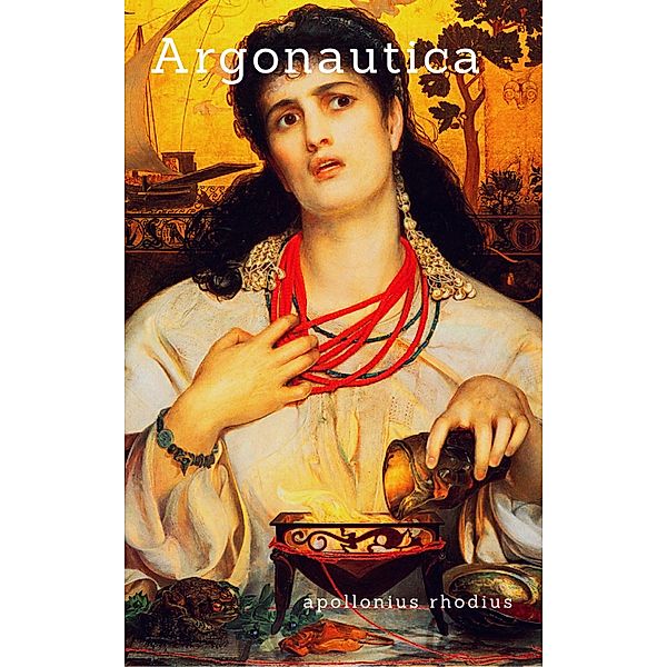 Argonautica (Zongo Classics), Apollonius Rhodius