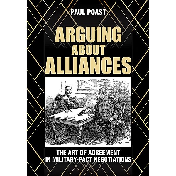 Arguing about Alliances, Paul Poast