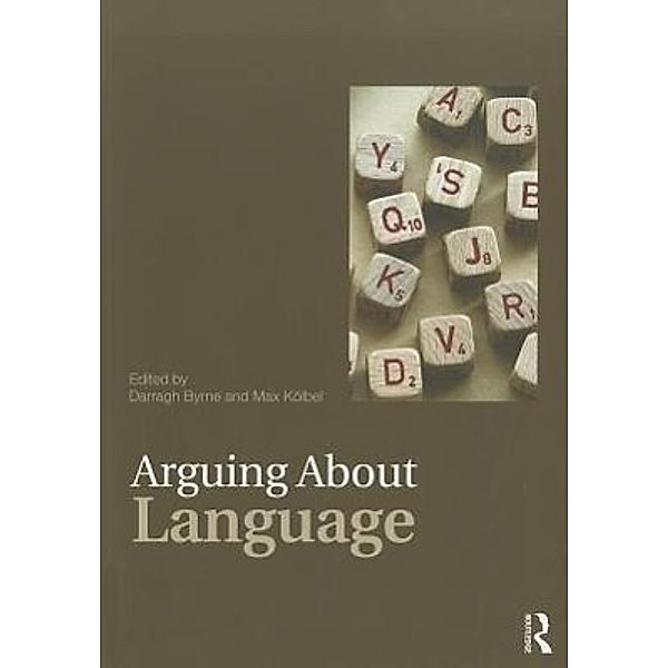 Arguing about Language, Byrne Darragh