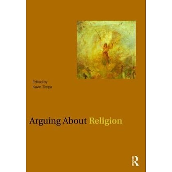 Arguing About Religion, Kevin Timpe