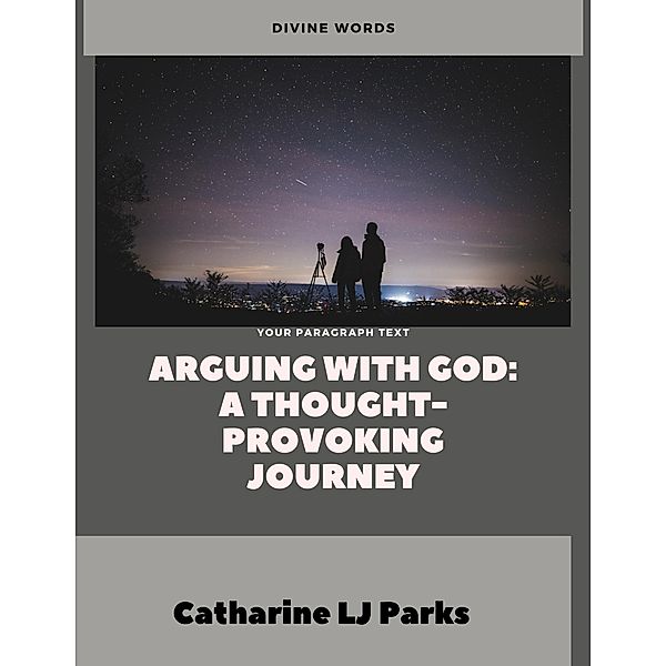 Arguing With God, Catharine Lj Parks