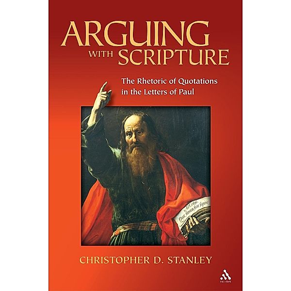 Arguing With Scripture, Christopher D. Stanley