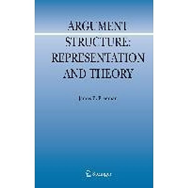 Argument Structure: / Argumentation Library Bd.18, James B. Freeman