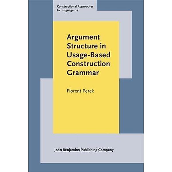 Argument Structure in Usage-Based Construction Grammar, Florent Perek