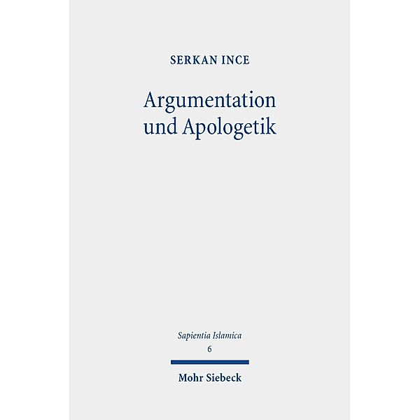 Argumentation und Apologetik, Serkan Ince