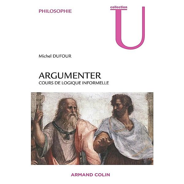 Argumenter / Philosophie, Michel Dufour