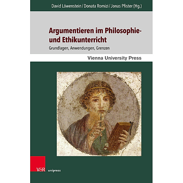 Argumentieren im Philosophie- und Ethikunterricht