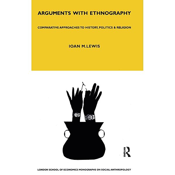 Arguments with Ethnography, Ioan Lewis