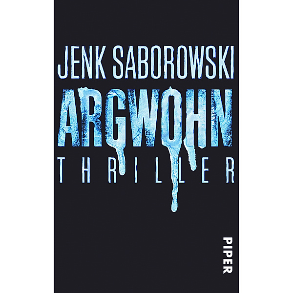 Argwohn, Jenk Saborowski