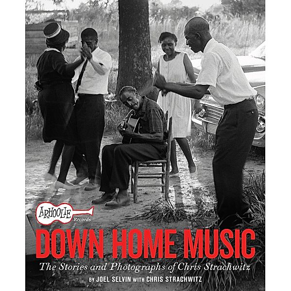 Arhoolie Records Down Home Music, Joel Selvin