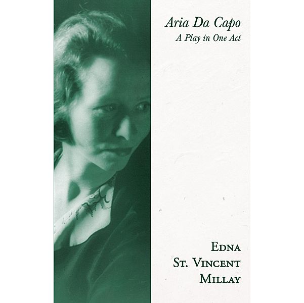 Aria Da Capo, Edna St. Vincent Millay