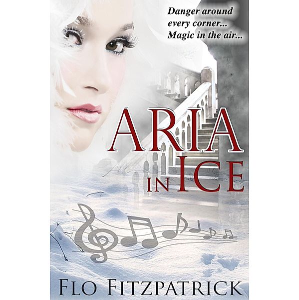 Aria in Ice / Flo Fitzpatrick, Flo Fitzpatrick