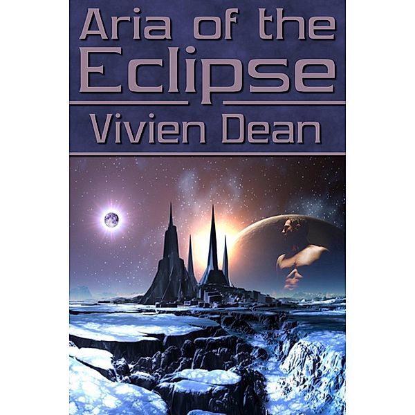 Aria of the Eclipse, Vivien Dean