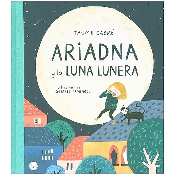 Ariadna y la luna lunera, Jaume Cabre