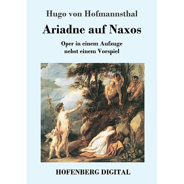 Ariadne auf Naxos, Hugo von Hofmannsthal