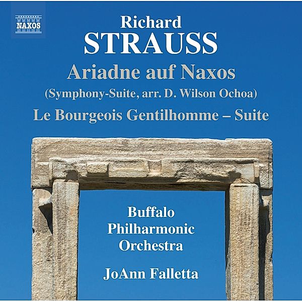 Ariadne Auf Naxos/Le Bourgeois Gentilhomme, JoAnn Falletta, Buffalo PO