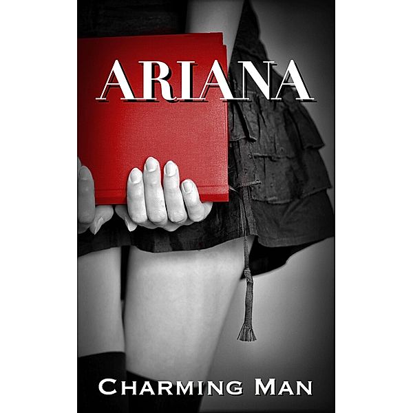 Ariana, Charming Man