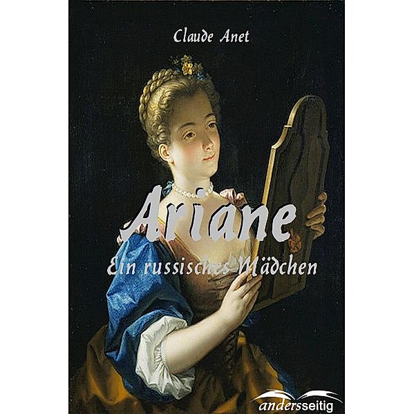 Ariane, Claude Anet