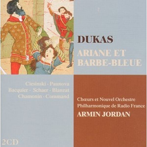 Ariane Et Barbe-Bleue, Jordan, Ciesinski, Bacquier, Paunova, Schaer, Blanzat