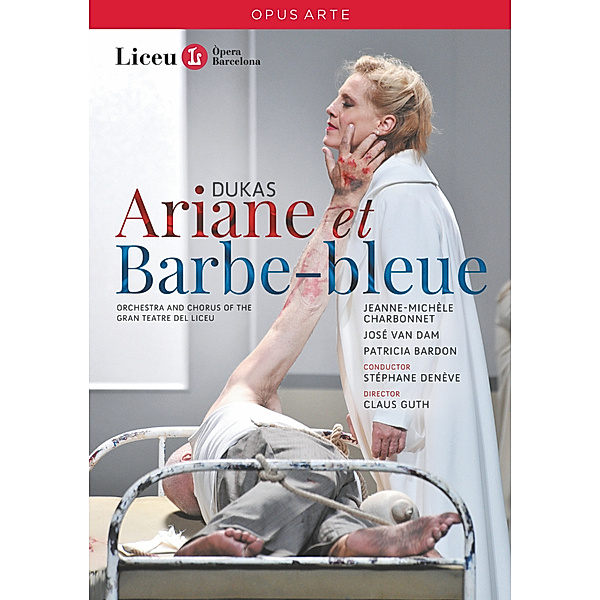 Ariane Et Barbe-Bleue, Deneve, Charbonnet, van Dam