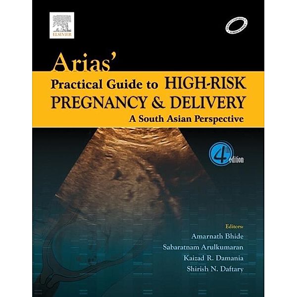 Arias' Practical Guide to High-Risk Pregnancy and Delivery - E-Book