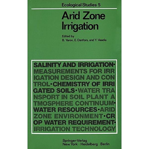 Arid Zone Irrigation / Ecological Studies Bd.5