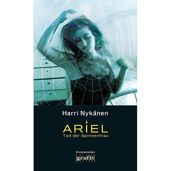 Ariel, Tod der Spinnenfrau, Harri Nykänen