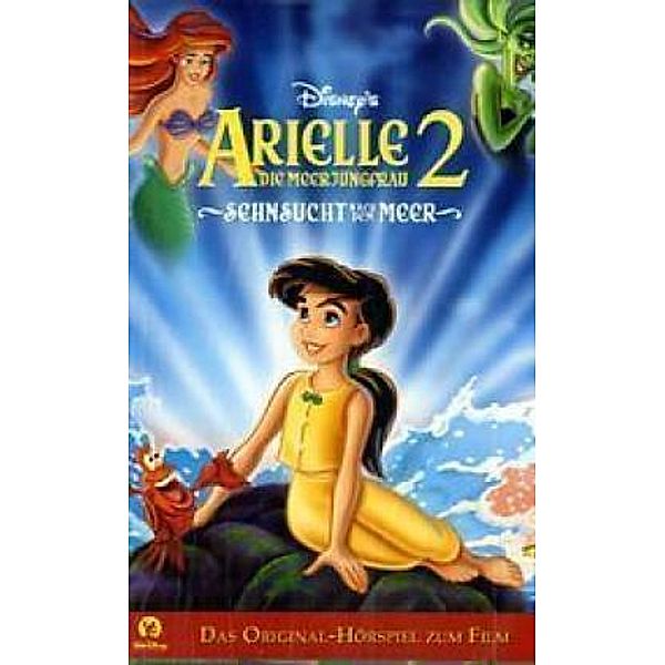 Arielle, die Meerjungfrau 2, Sehnsucht nach dem Meer, 1 Cassette, Walt Disney