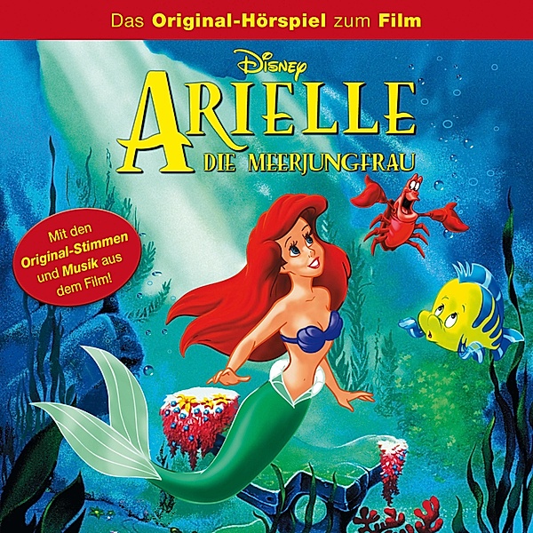 Arielle die Meerjungfrau Hörspiel - 1 - Arielle, die Meerjungfrau (Hörspiel zum Disney Film), Howard Ashman