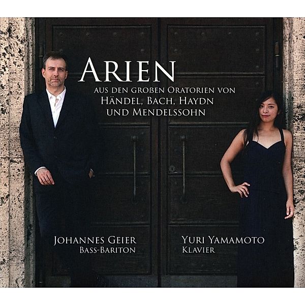 Arien Aus Den Großen Oratorien, Johannes Geier & Yuri Yamamoto