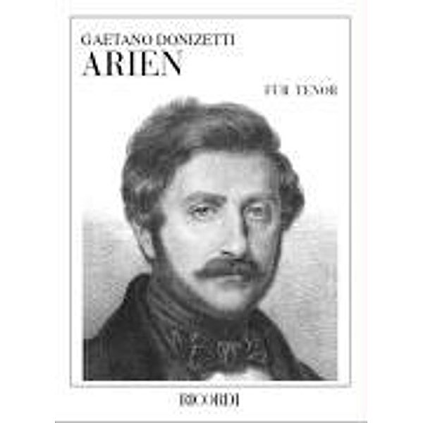 Arien für Tenor, Gesang und Klavier, Gaetano Donizetti