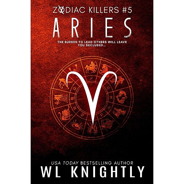 Aries (Zodiac Killers, #5) / Zodiac Killers, Wl Knightly