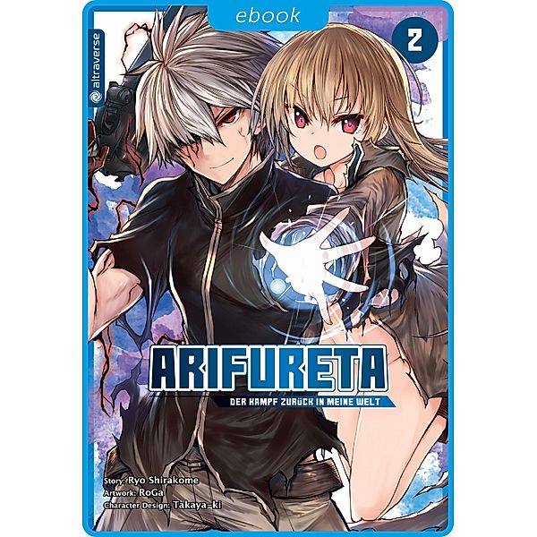 Arifureta - Der Kampf zurück in meine Welt Bd.2, Ryo Shirakome, Takaya-ki, RoGa