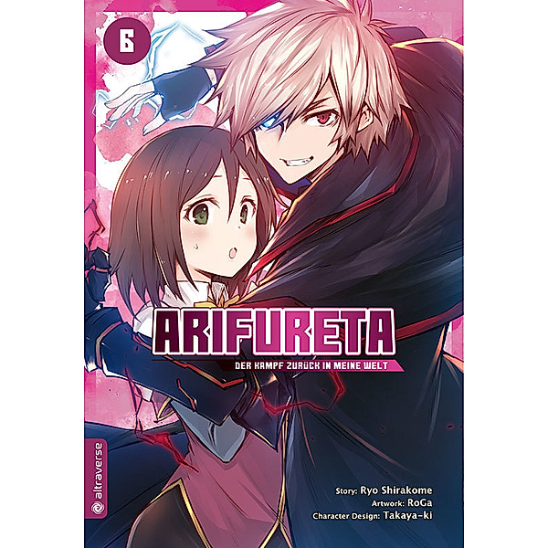 Arifureta - Der Kampf zurück in meine Welt Bd.6, Ryo Shirakome, Takaya-ki, RoGa
