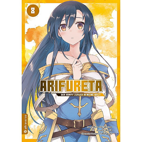 Arifureta - Der Kampf zurück in meine Welt Bd.8, Ryo Shirakome, Takaya-ki, RoGa