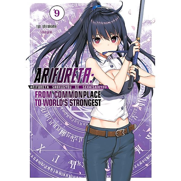 Arifureta: From Commonplace to World's Strongest: Volume 9 / Arifureta: From Commonplace to World's Strongest Bd.9, Ryo Shirakome