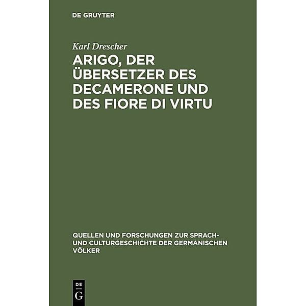 Arigo, der Übersetzer des Decamerone und des Fiore di Virtu, Karl Drescher