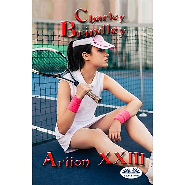 Ariion XXIII, Charley Brindley