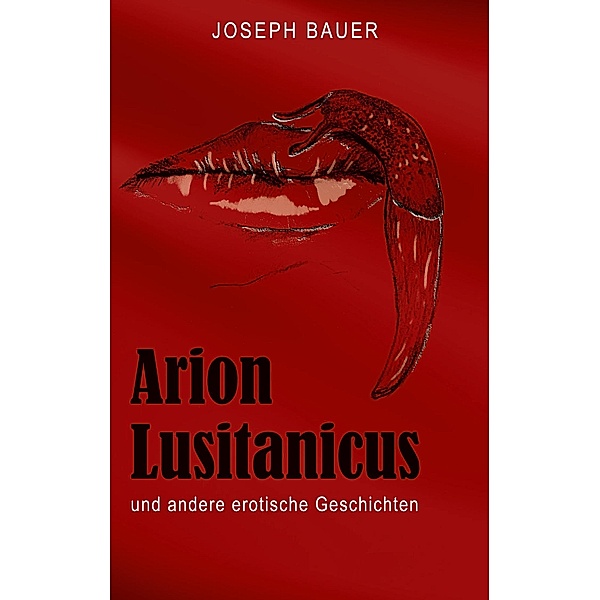Arion Lusitanicus, Joseph Bauer