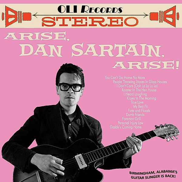 Arise,Dan Sartain,Arise, Dan Sartain