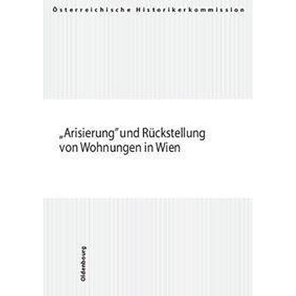 'Arisierung' und Rückstellung von Wohnungen in Wien, Georg Graf, Brigitte Bailer-Galanda, Eva Blimlinger, Susanne Kowarc