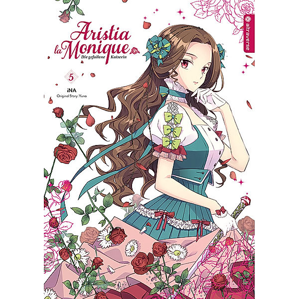 Aristia la Monique - Die gefallene Kaiserin Bd.5, Ina, Yuna