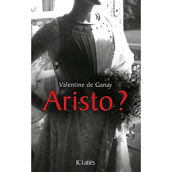 Aristo ? / Essais et documents, Valentine de Ganay