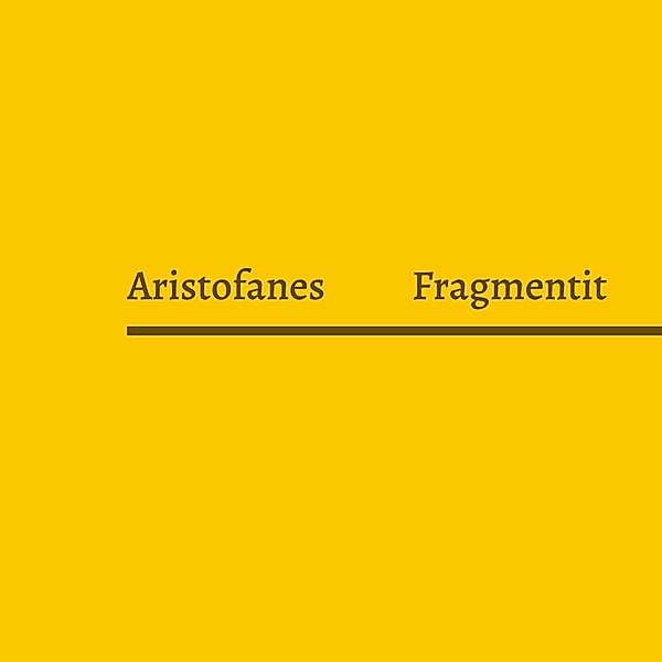 Aristofanes Fragmentit, H. Alm