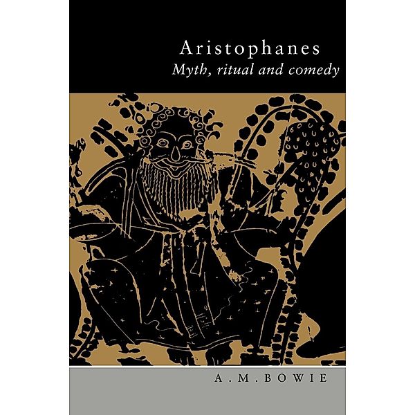 Aristophanes, A. M. Bowie