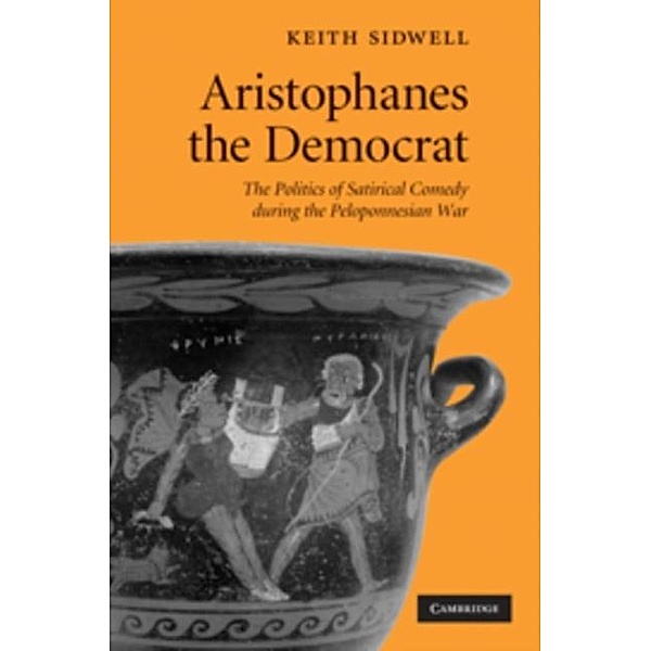 Aristophanes the Democrat, Keith Sidwell