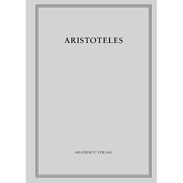 Aristoteles: Aristoteles Werke: BAND 12/III Über den Himmel