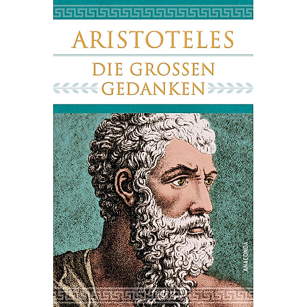 Aristoteles - Die großen Gedanken, Aristoteles