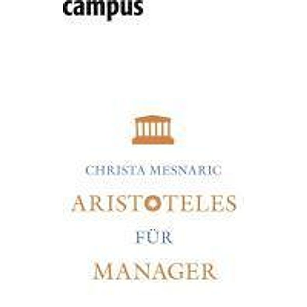 Aristoteles für Manager, Christa Mesnaric