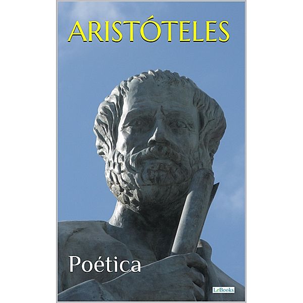 ARISTÓTELES:  LA POÉTICA / Colección Filosofia, Aristóteles